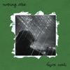 Nothing Else - Single