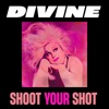 Shoot Your Shot - Single