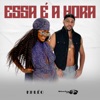 Essa É a Hora - Single