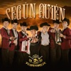 Según Quién - Single