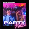 Party Police - Single