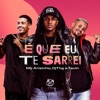 É Que Eu Te Sarrei - Single