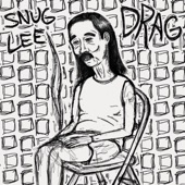 Snug Lee - Drag