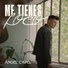 Me Tienes Loco - Single