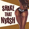 Shake That Nyash - Single