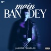 Main Bandey - Single