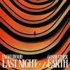 Last Night on Earth - Single