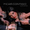 Ficar Contigo - Single