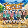 Dorfrocker - Wir tanzen Souvlaki