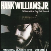 Hank Williams Jr. - Whiskey Bent and Hell Bound
