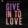 Give In To Love - Single