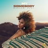 My Somebody - Single