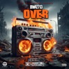 D-Wiz713 - Over (feat. JoeLeeDidIt)