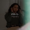 EL QUE ES - EP
