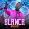 Blanca - Single