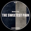 The Sweetest Pain - Single