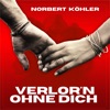 Verlor'n ohne dich - Single