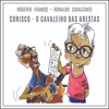 Corisco - O Cavaleiro das Arestas - Single