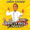 Abre la Boca y Prueba - Single