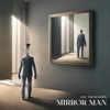 Mirror Man - Single