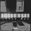 Error 404 - Single, 2024