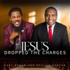 Jesus Dropped the Charges - Single