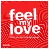 Feel My Love - Single