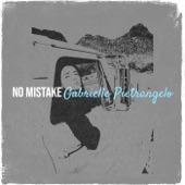 Gabrielle Pietrangelo - No Mistake