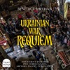 John Tessier - Ukrainian War Requiem: VII. Psalm 50