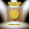 The Yellow Circle of Light - Single