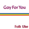 Gay for You (single)