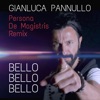 Bello Bello Bello (Persona De Magistris Remix) - Single