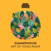 Summerhouse (Art of Tones Remix) - Single