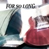 For so Long - Single