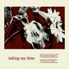 Taking My Time - Single