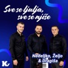 Sve Se Ljulja, Sve Se Njiše - Single