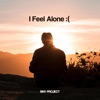 I feel Alone - Single