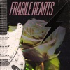 Fragile Hearts - Single