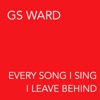 Every Song I Sing I Leave Behind - Single