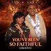 Ted & Sheri - You’ve Been so Faithful (Groove)