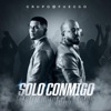 Solo Conmigo - Single