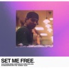 Set Me Free - Single