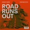 Road Runs Out cover