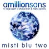 Misti Blu Two (feat. Taka Boom, Chaka Khan & Mark Stevens) - Single