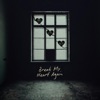 Justin Fancy - Break My Heart Again