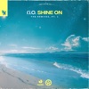 Shine On (The Remixes, Pt. 1) - Single