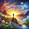 edivieira - When the Light Returns