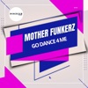Go Dance 4 Me - Single