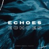 Echoes - Single