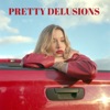 Pretty Delusions - Single